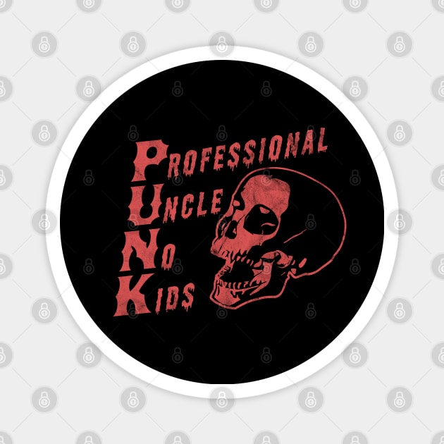 PUNK Professional Uncle No Kids Funny Skull Punk Rocker Magnet by OrangeMonkeyArt